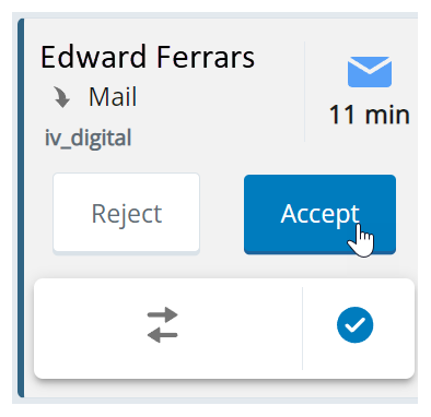 An inbound email. Shows the contact name, email icon, queue time, and reject and accept buttons.