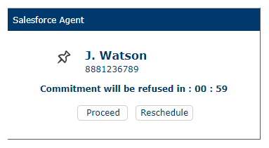 The Commitment pop-up, showing the name of the contact, a timer, and Proceed and Reschedule buttons.