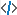 An icon with open and closed angle brackets next to each other with a blue forward slash between them. 