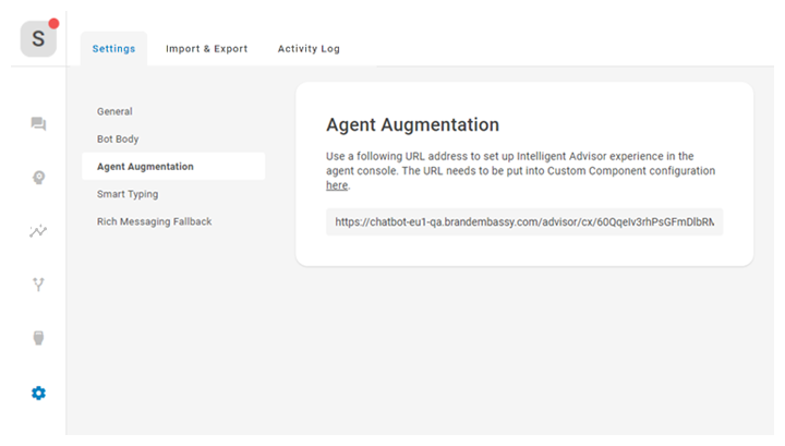 The Agent Augmentation settings page. Shows the provided URL for custom component configuration.