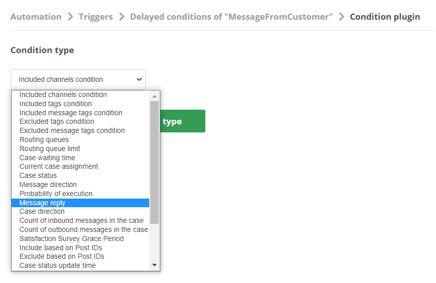 Screenshot showing the Condition type drop-down. Message reply is selected.