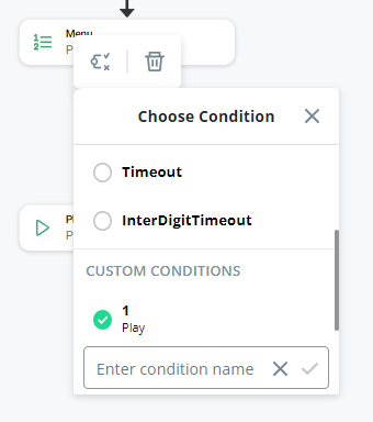 The Choose Condition menu after you click Add Custom Condition, showing the Enter Condition Name field.