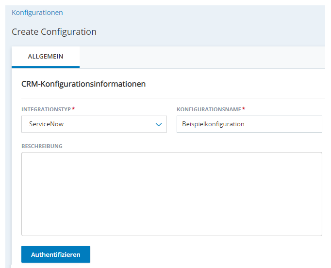 Die Seite „Neue Integration erstellen“ in „Agent-Integrationen“ mit Feldern für Integrationstyp, Konfigurationsname und Beschreibung.