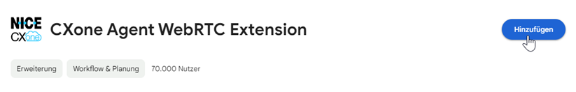 Die CXone Agent WebRTC Extension im Chrome Webstore. Der Cursor befindet sich über der Schaltfläche Zu Chrome hinzufügen.