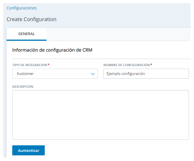 La página Crear nueva integración en la página Integraciones de agente, con campos para Tipo de Integración, Nombre de configuración y Descripción.