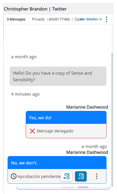 Aparece el mensaje del contacto, y debajo el mensaje propuesto para el agente en azul. Debajo aparecen los iconos de Denegar, Aprobar y Opciones.