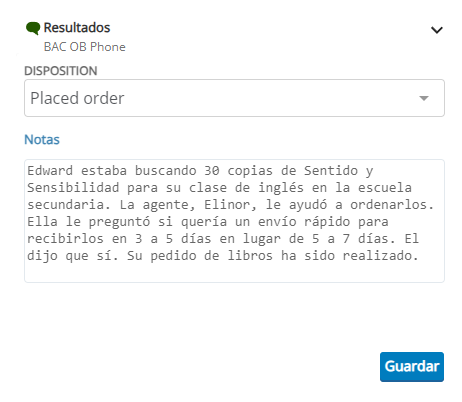 La ventana Resultados muestra el nombre del contacto, un menú desplegable para indicar la Disposición y un botón de Guardar. También puede mostrar los campos Etiquetas y Notas.