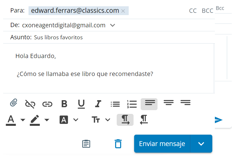 Un borrador de correo electrónico. Incluye líneas de Para, De y Asunto, CC y BCC, un cuadro de texto, opciones de editor de texto y un botón de envío.