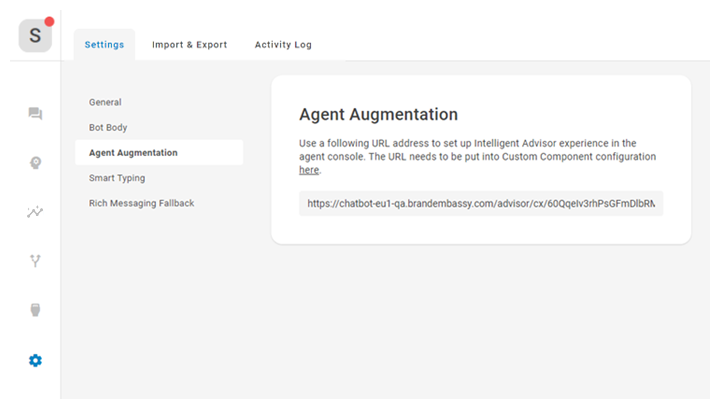 The Agent Augmentation settings page. Shows the provided URL for custom component configuration.