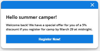 Une offre proactive qui utilise la valeur par défaut d’une variable de visiteur dans le titre. Les mots « summer camper » apparaissent à la place du nom du visiteur.