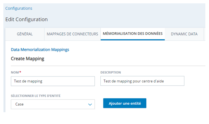 L’onglet Mappage de données de la page Configurations de CXone, avec des champs pour le nom, la description et la sélection du type d’entité, ainsi qu’un bouton + Ajouter une entité.