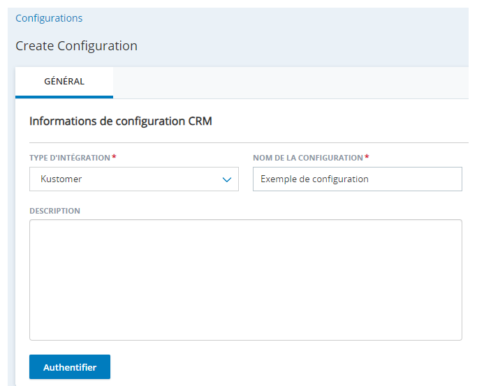 La page Créer une nouvelle intégration dans Intégrations d’agents, avec des champs pour le type d’intégration, le nom de la configuration et la description.