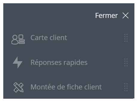 La partie supérieure du menu affiche les applications en caractères gris. Cet exemple énumère les Carte client, les réponses rapides et les fenêtres contextuelles.