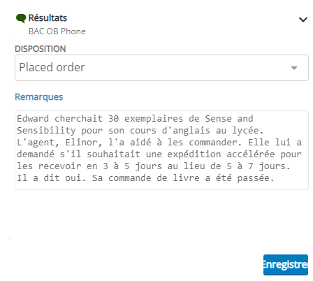 La fenêtre Résultats affiche le nom du contact, une liste déroulante pour la Disposition et un bouton Enregistrer. Elle peut également afficher des champs pour les balises et les notes.