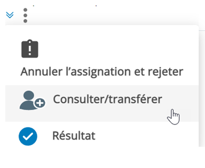 L’icône Plus, trois points verticaux, est cliquée et le curseur passe sur l’icône Consulter/transférer : une personne avec un signe plus.