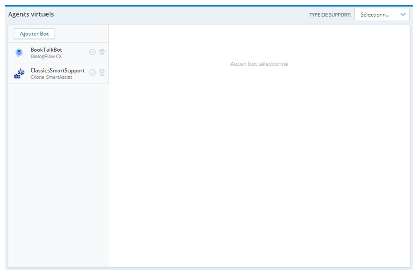 La page d’accueil Concentrateur d’agents virtuels CXone dispose d’une liste de bots actuels sur la gauche. Chacun a une icône de suppression et une icône de coche à droite du nom du bot.
