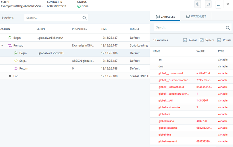 La trace du script B à l’action COMMENCER. Toutes les variables du script A sont dans le script B, mais sont globales. Celles-ci ont été automatiquement transmises au script B.