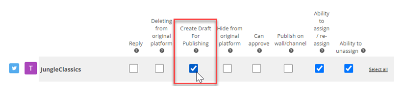 Le nom du canal se trouve à gauche. La case à cocher Créer un brouillon pour publication est en troisième position sur la ligne correspondante.