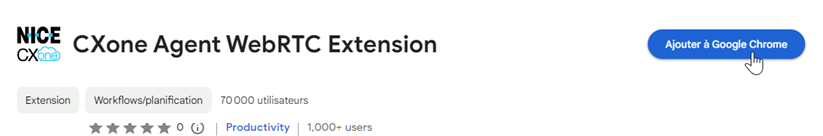 CXone Agent WebRTC Extension dans Chrome Webstore. Le curseur survole Obtenir.