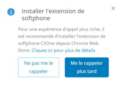 Une fenêtre contextuelle indiquant Installer l’extension de téléphone logiciel et proposant des boutons Ne pas me le rappeler et Me le rappeler plus tard.