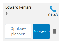 Een Toezegging in het menu Interacties toont de naam van het contact, knoppen voor Opnieuw plannen en Doorgaan en een pictogram van een prullenbak voor Verwijderen.