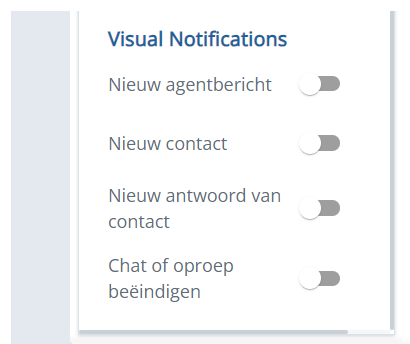 De sectie Visuele meldingen met opties voor Nieuw agentbericht, Nieuw contact, Nieuw antwoord van contact en Chat of oproep beëindigen.