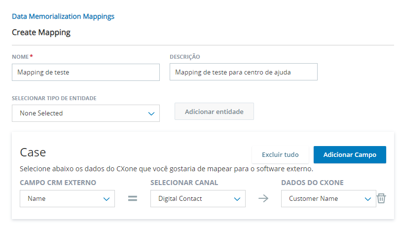 A guia Mapeamento de dados, mostrando uma caixa para um Tipo de entidade do caso e um Tipo de entidade da conta. Cada um tem campos para CRM externo, Selecionar canal e o campo de dados CXone Mpower.