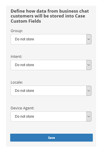 A página Case Custom Fields, onde você pode definir como o Digital First Omnichannel armazena detalhes de Group, Intent, Locale e Device Agent de clientes do Apple Business Chat.