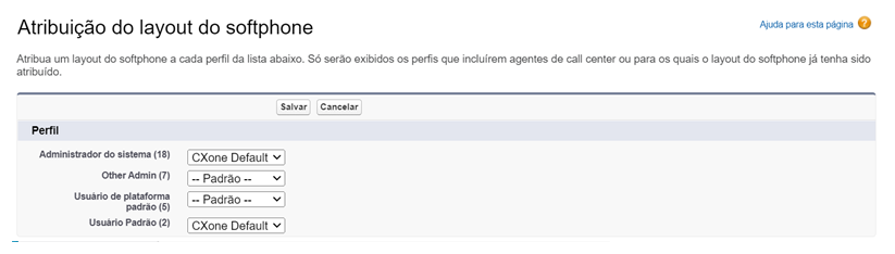 Atribuições de perfil de layout do softphone no Salesforce.