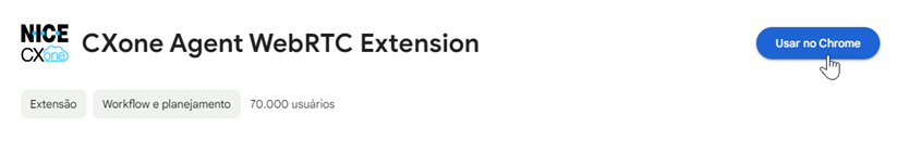 O CXone Agent WebRTC Extension no Chrome Web Store. O cursor passa por Adicionar ao Chrome.