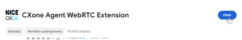 O CXone Agent WebRTC Extension no Chrome Web Store. O cursor passa por Obter.