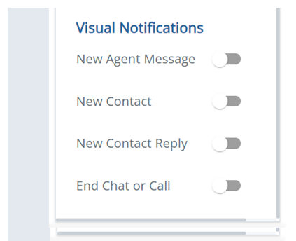 A seção Notificações Visuais, com opções para Nova mensagem do agente, Novo contato, Nova resposta de contato e Encerrar chat ou chamada.